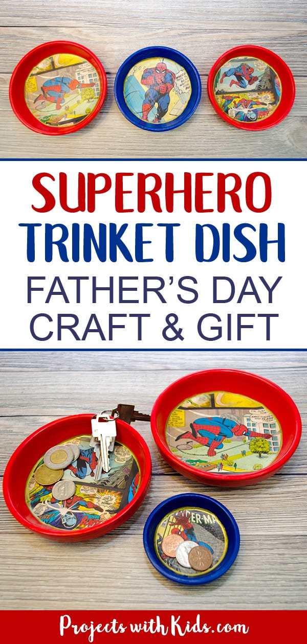 Give dad or grandpa a super place to put spare change, keys or desk clutter with these superhero trinket dishes Father's Day craft and gift. Perfect for at the front door, on a dresser or at a desk. This superhero trinket dish is an awesome handmade gift that is sure to be a big hit! Kids will love making this craft for someone special. #fathersdaycrafts #kidscraft #diygifts #projectswithkids