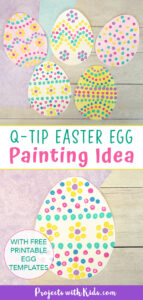 Colorful Q-tip Easter Egg Painting - Projects with Kids