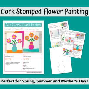PDF pages showing a cork stamped art project kids can make for spring, summer or Mother's Day with printable vase template.