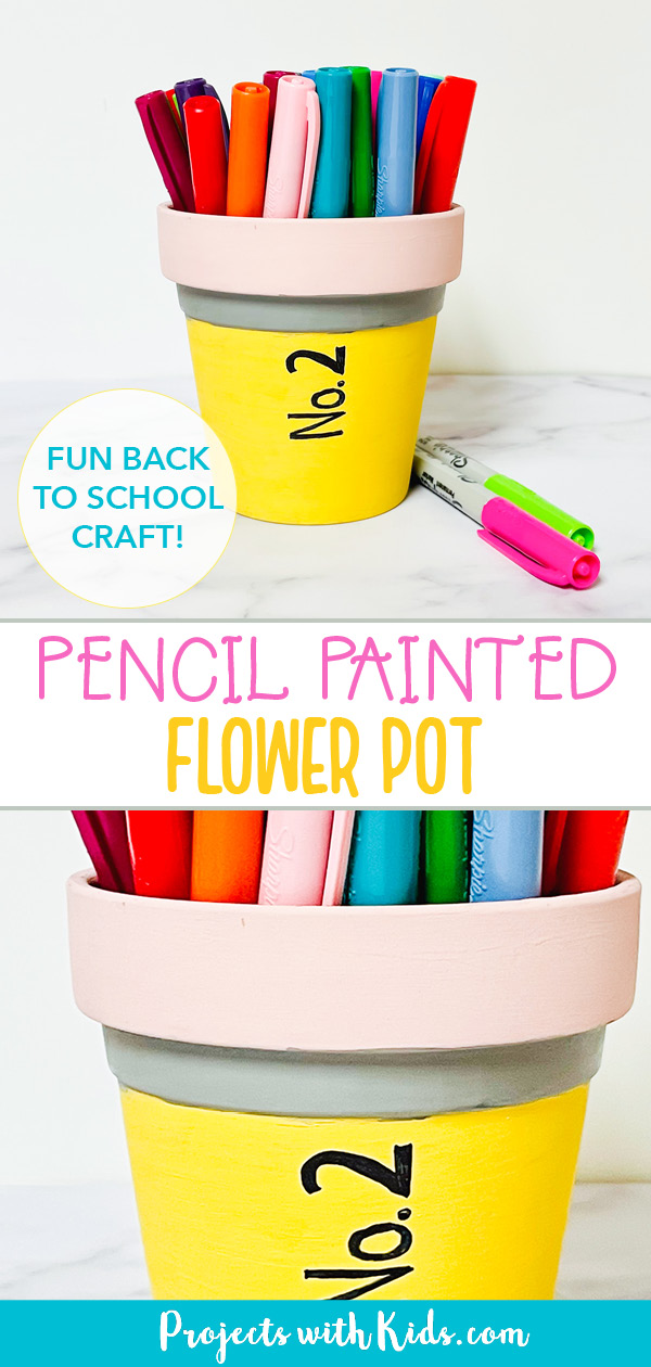 Painted flower pot to look like a pencil for a back to school craft idea