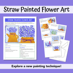 PDF example of art project that shows painting with a straw to create flowers. 